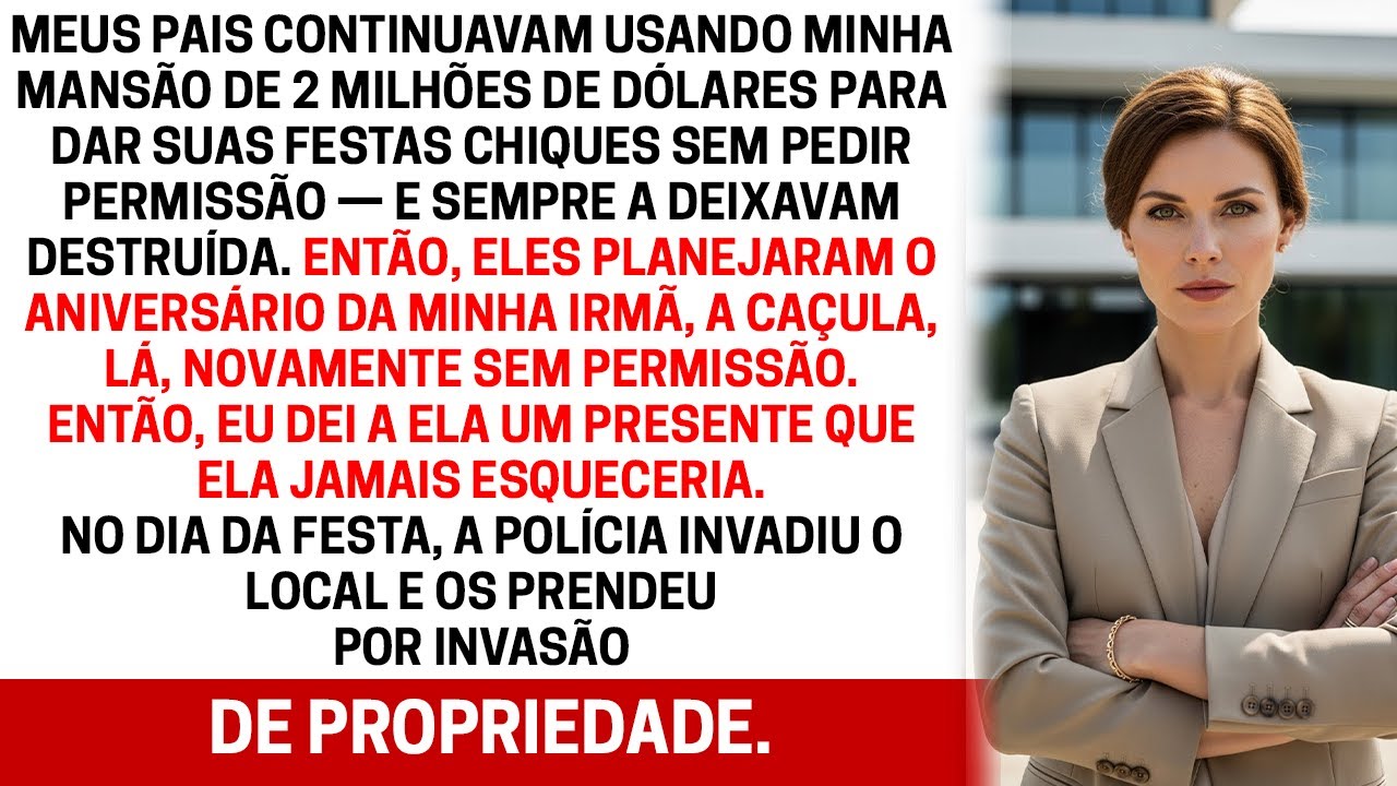 “Meus Pais Invadiam Minha Mansão de Praia… Então Eu a Vendi e Eles Entraram em Pânico”