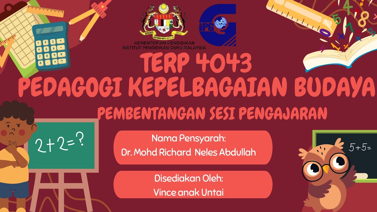 TERP 4043 PEDAGOGI KEPELBAGAIAN BUDAYA Vince