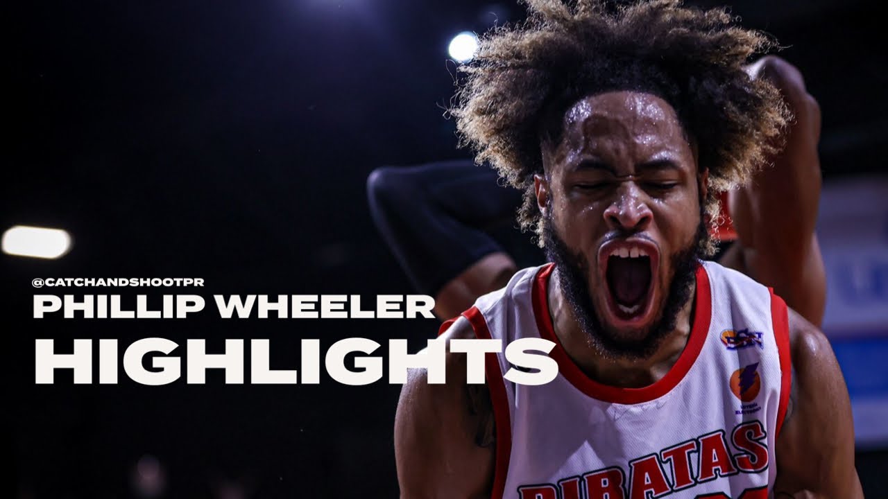 Phillip Wheeler - BSN HIGHLIGHTS - Piratas de Quebradillas