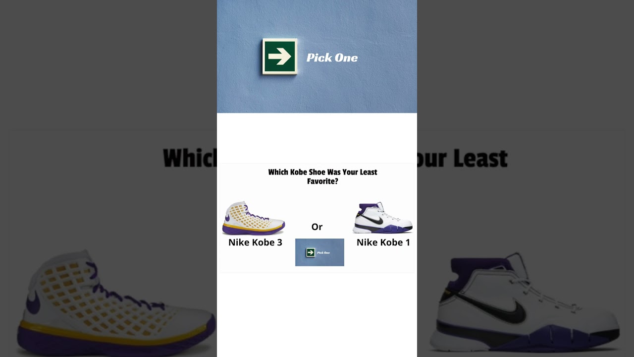 Which Kobe Shoe Was Your Least Favorite? Nike Kobe 3 or Nike Kobe 1