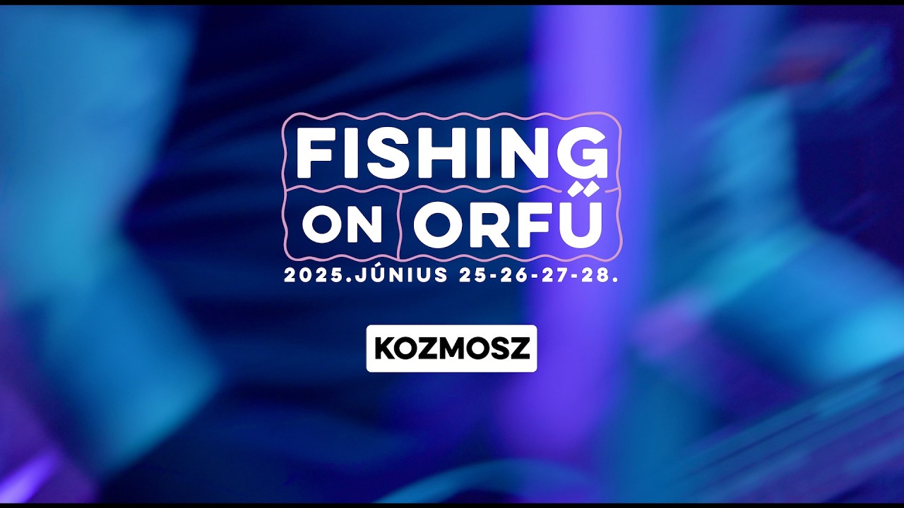Kozmosz - Fishing on Orfű 2025 (Teljes koncert)