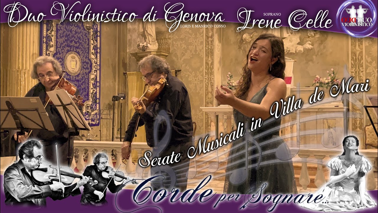 VILLA DE MARI Serate Musicali, Estate-Autunno 2022 - Duo Violinistico di Genova e Irene Celle