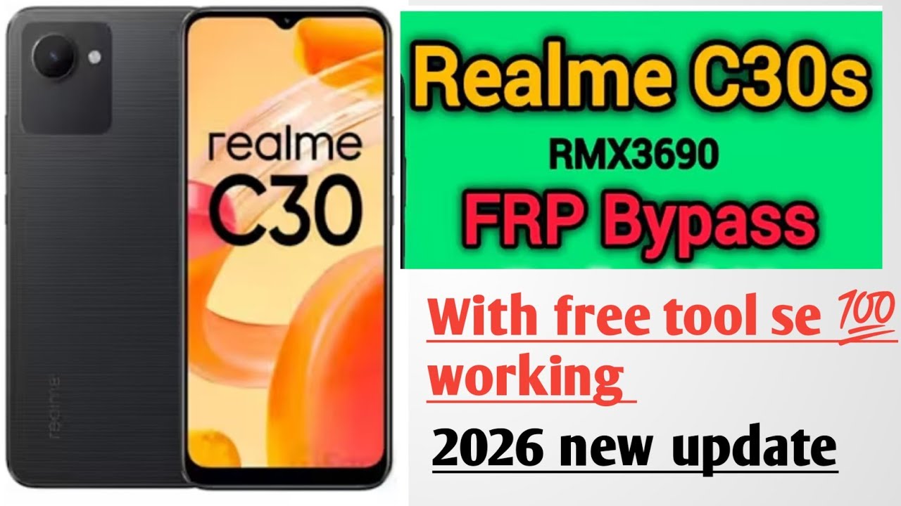 Realme c30s hard reset or frp bypass free tools 