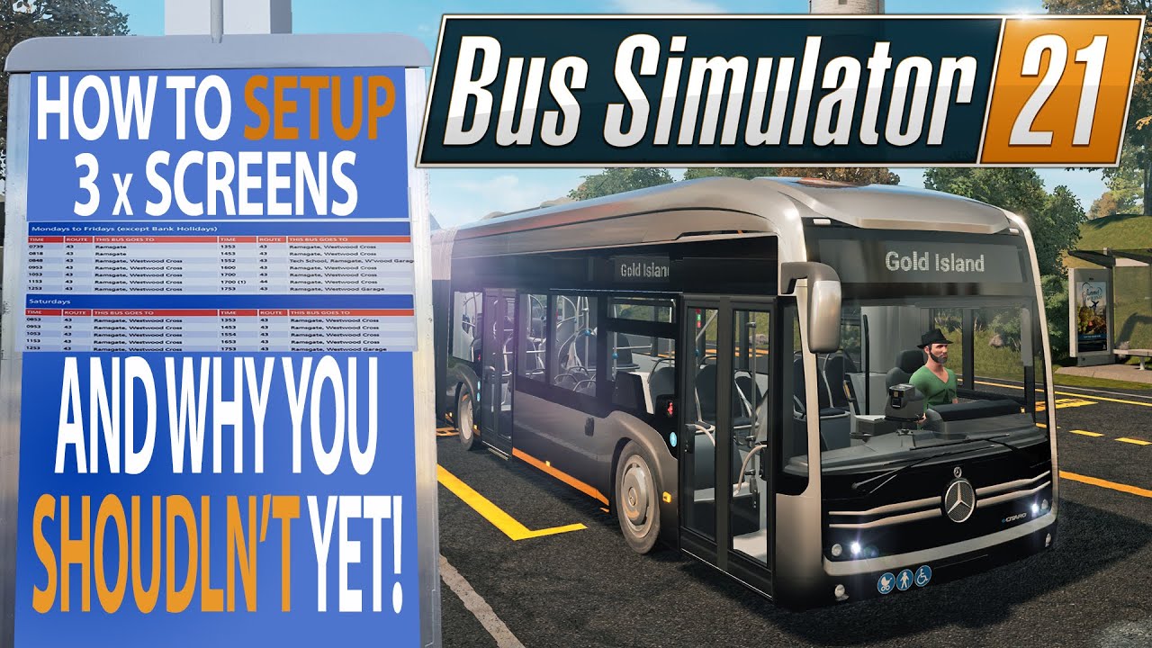 ep.6 How to Setup 3xScreens + WHY You Perhaps Shouldn't ..Yet!!  | PREVIEW Bus Simulator 21 Gameplay