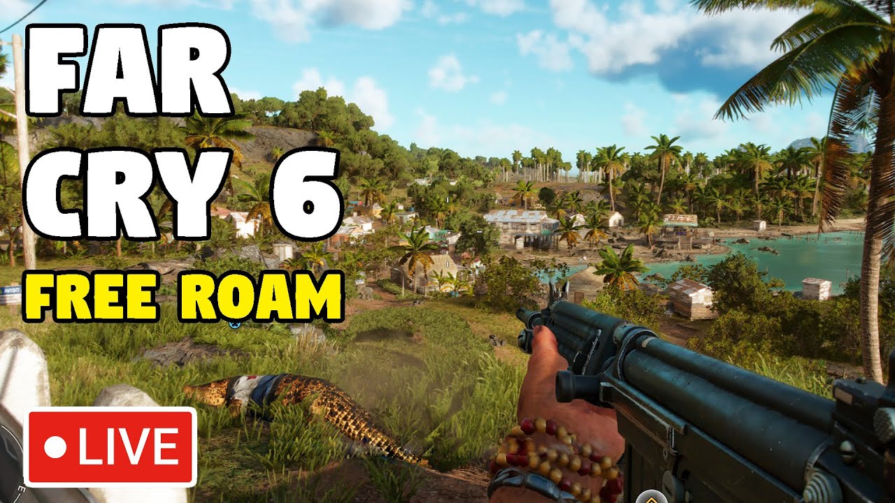 FAR CRY 6 - FREE ROAM, LEVELING UP, SECRETS & MORE - PC Ultra Graphics RTX 3070