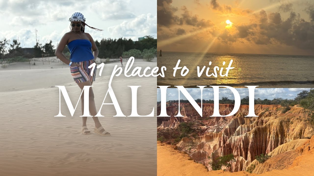A MUST VISIT | Malindi Travel Guide | 11 Places 