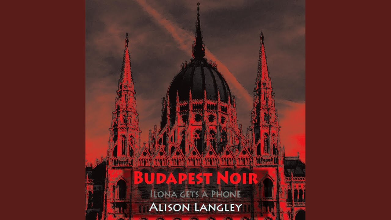 Chapter 120 - Budapest Noir