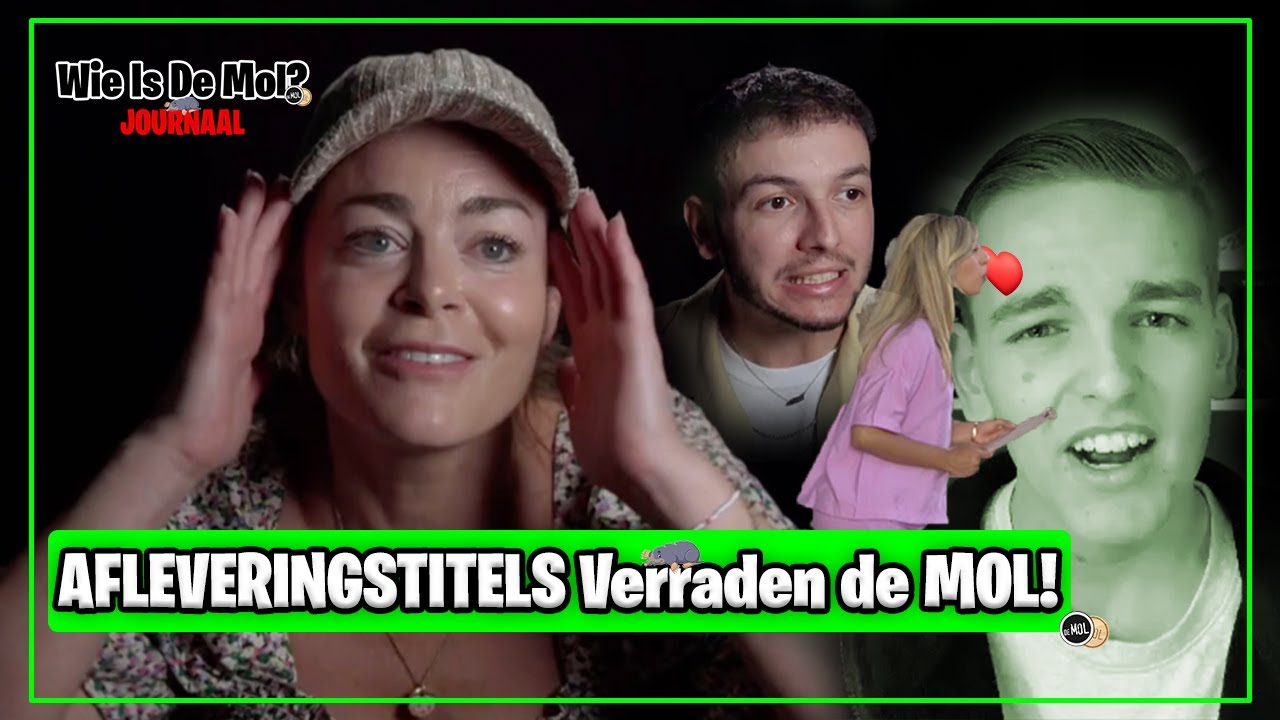 AFLEVERINGSTITELS Verraden de MOL!!! | Wie Is De Mol? Journaal (Aflevering 4 Hints) #widm