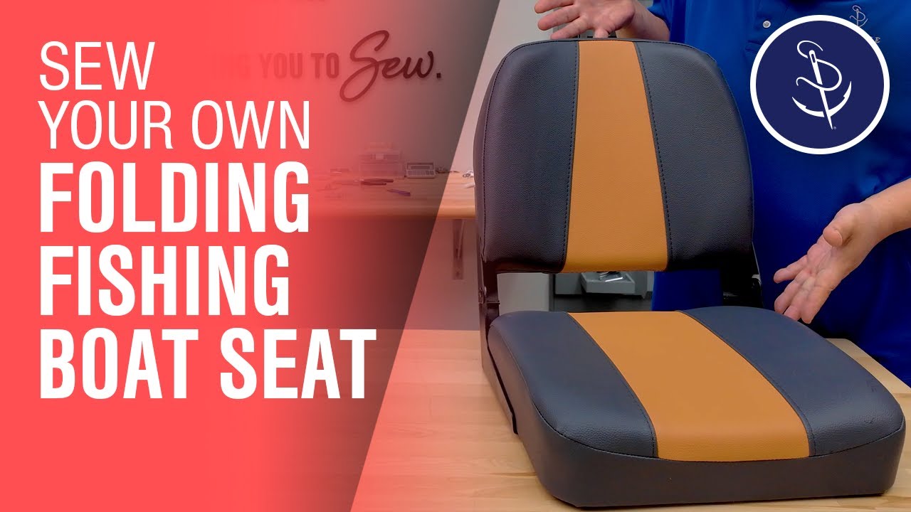 Reupholster Your Old Fishing Boat Seat