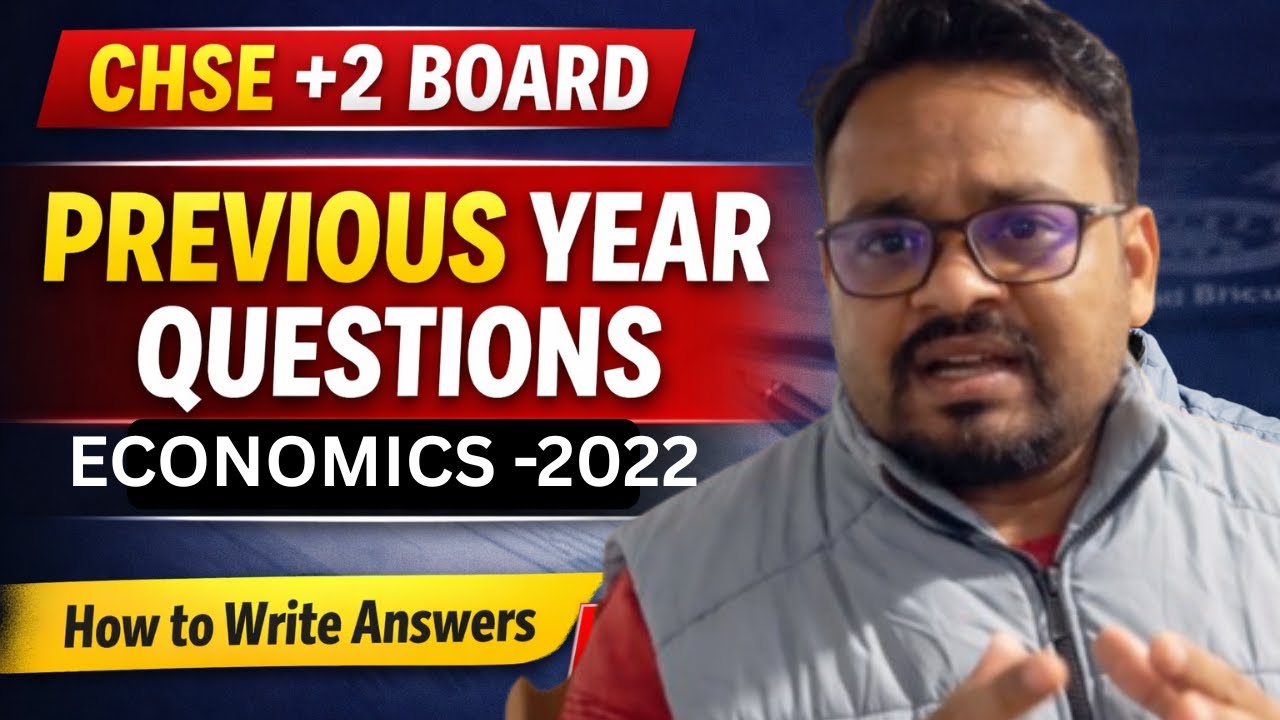 Previous Year Question 2022 | Part-2 I CHSE Exam-2026 I Economics | Dr. Sunil Sarbhangia