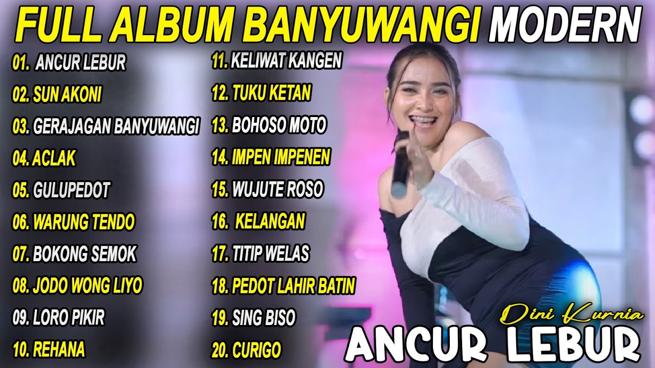 ANCUR LEBUR DINI KURNIA LAGU BANYUWANGI TERBARU - VIRAL! 2026