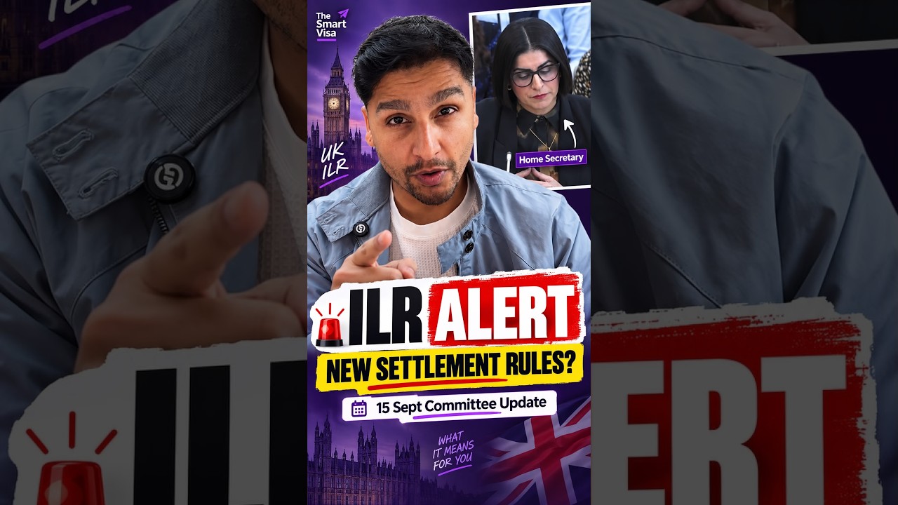 🚨 UK ILR ALERT: New Settlement Rules? | 15 Sept Committee Update 🇬🇧