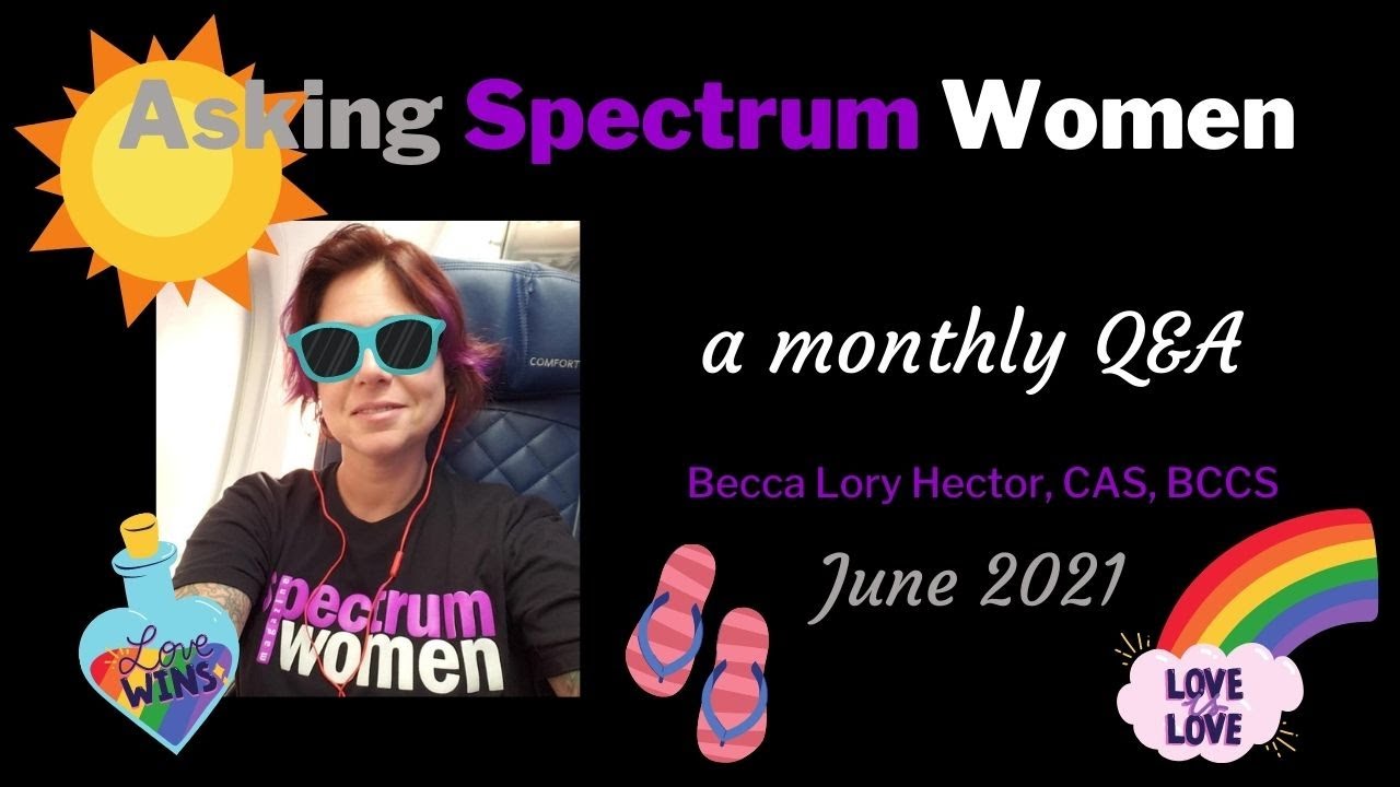 ASKING SPECTRUM WOMEN: June 2021