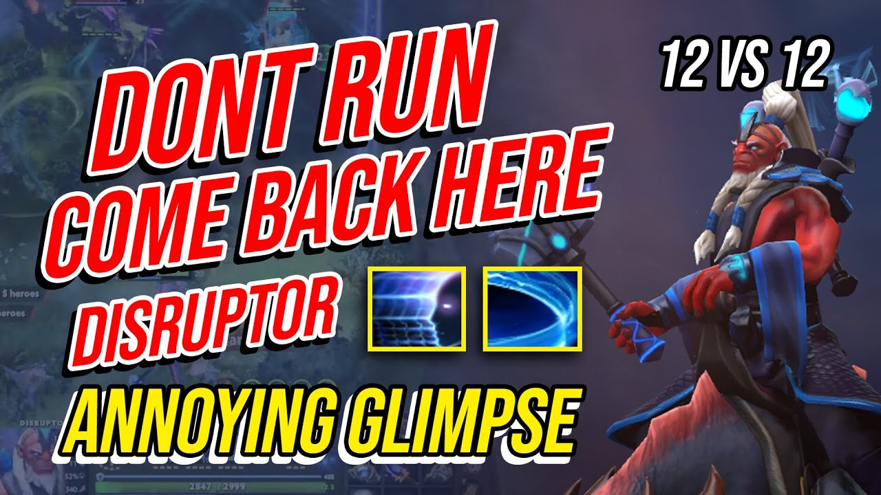 DONT RUN WHEN DISRUPTOR IS NEAR | Dota 2 Arcade 12v12