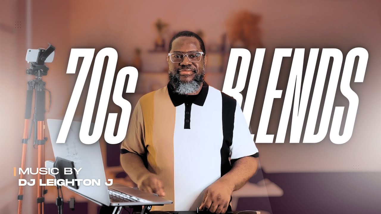 DJ Leighton J | As Good As It Gets: '70s Soul R&B & Hip-Hop Blends | 1970s,1990s, 2000s R&B