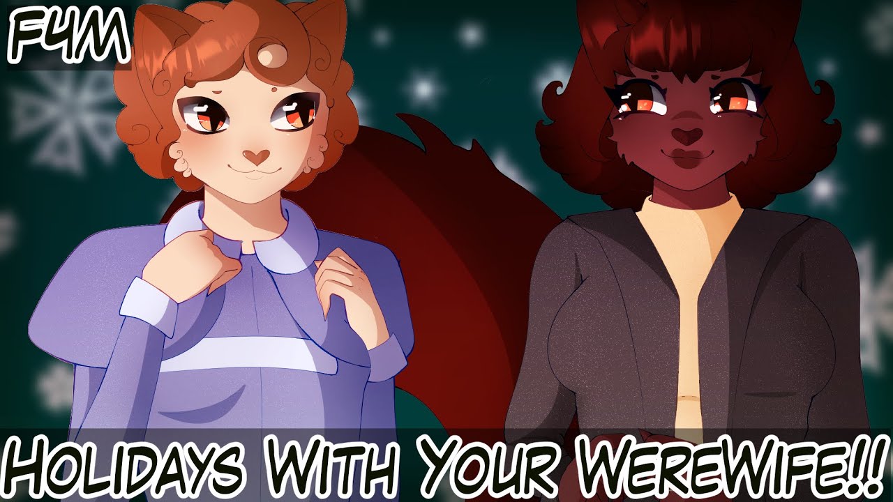 Holidays With Your Werewolf Wife and HER SISTER?! (Bubbly) (Cute) (Wholesome) ASMR RP