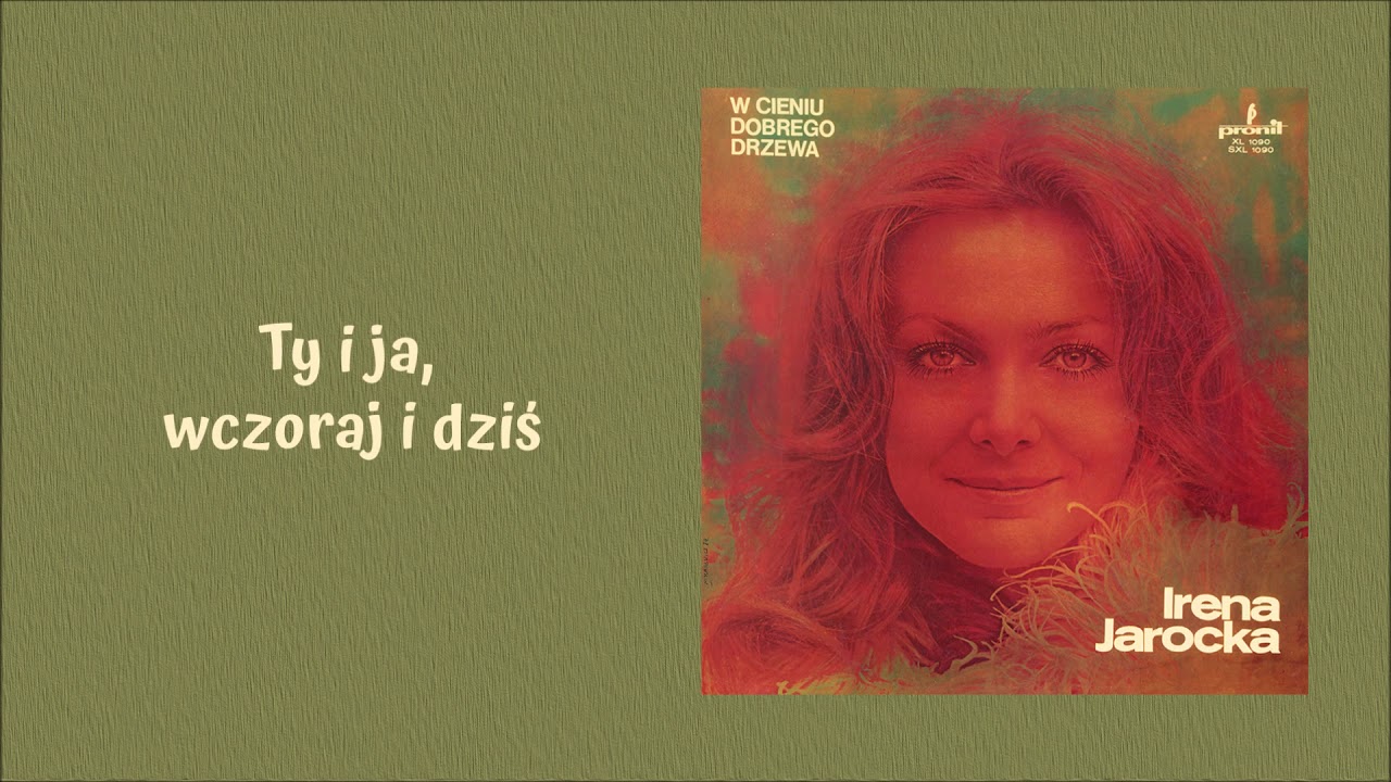 Irena Jarocka - Ty i ja, wczoraj i dziś [Official Audio]