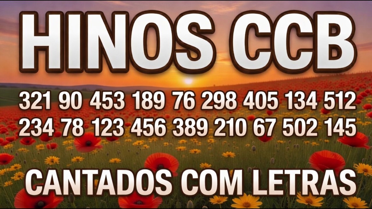 Os Hinos CCB Mais Pedidos na Congraga&ccedil;&atilde;o - Hin&aacute;rio Cantado
