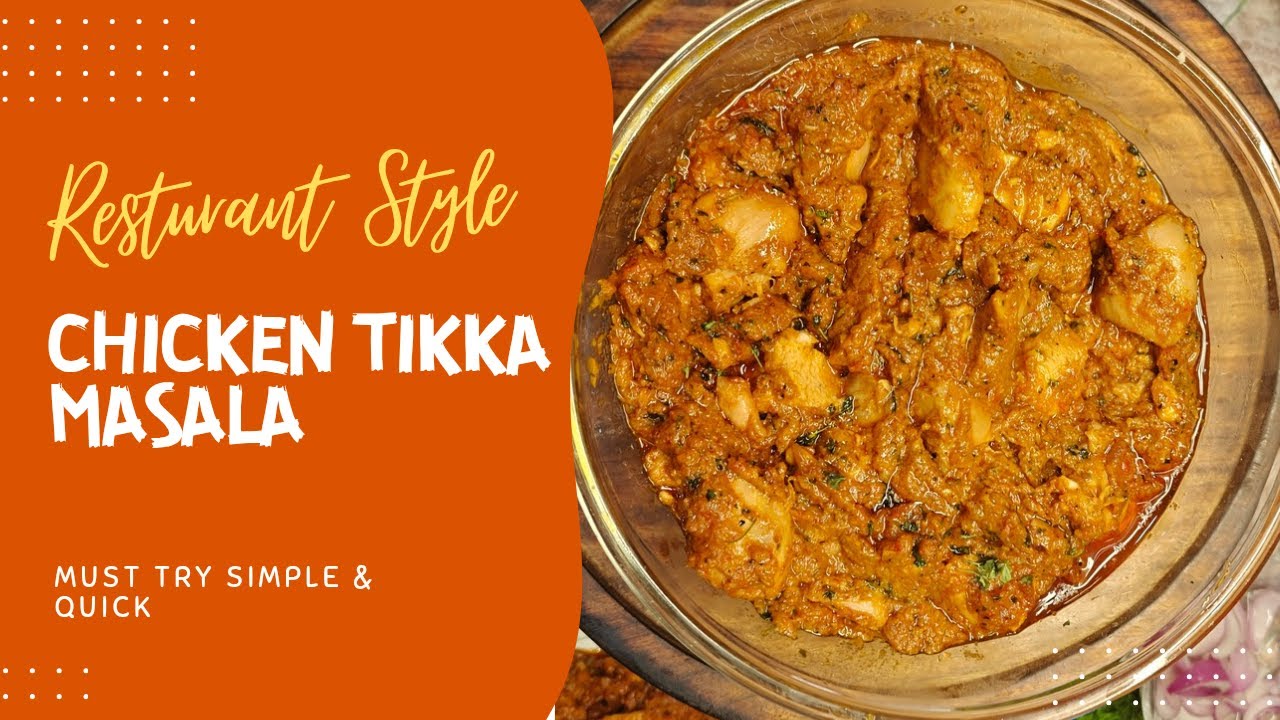 Chicken Tikka Masala | Tandoori Chicken Tikka Masala Recipe | Chicken Tikka Masala Gravy