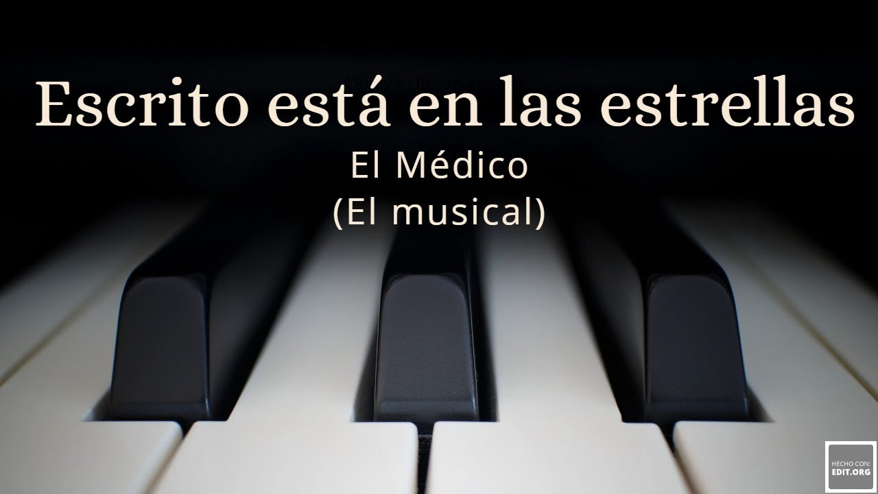 Escrito está en las estrella - El Médico, el musical - Piano cover
