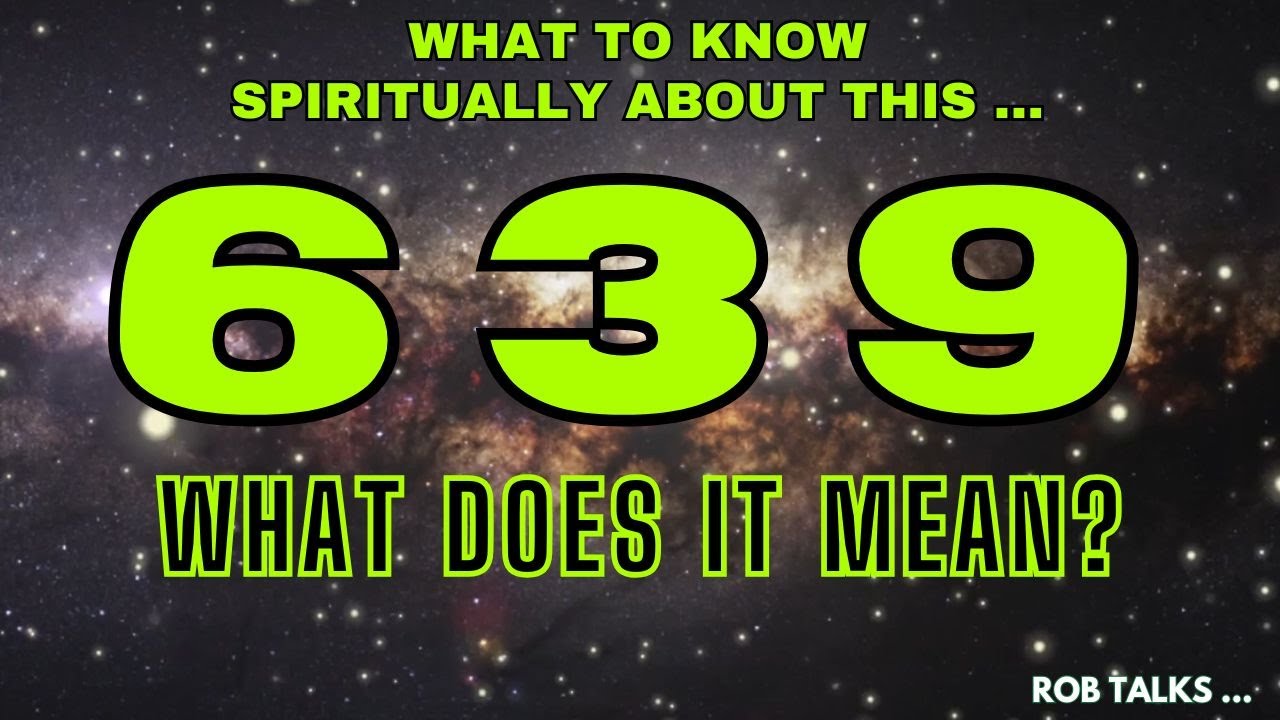 The Spiritual Meaning of 639 – A Powerful Angel Number & Healing Frequency #angelnumber639 #639
