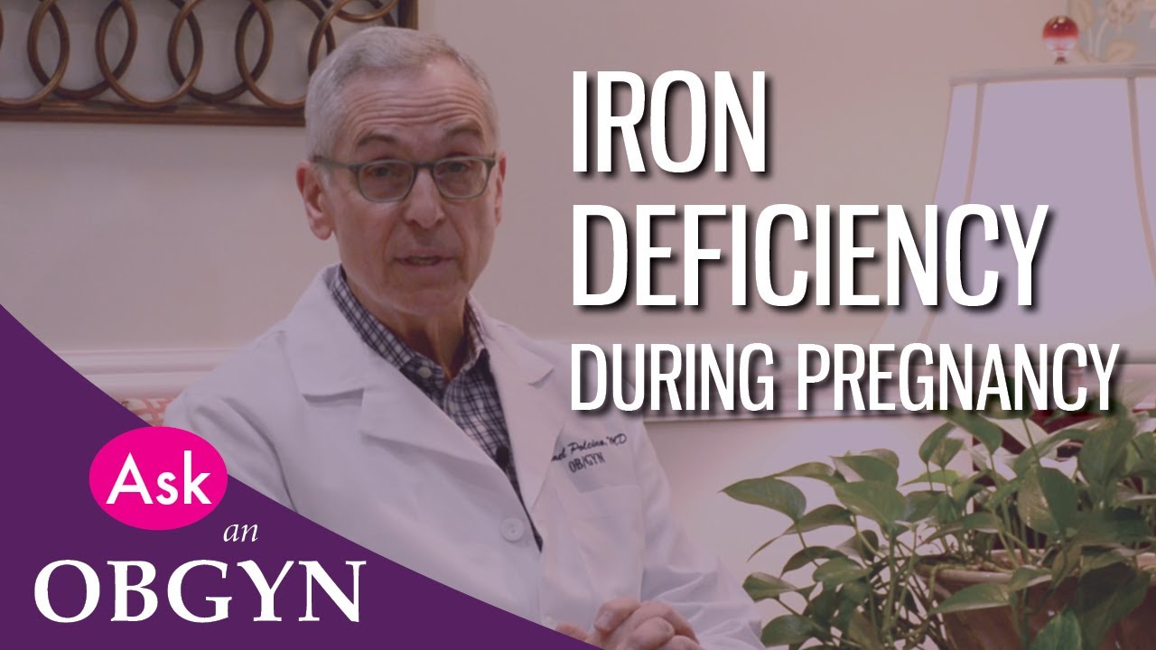 Iron Deficiency During Pregnancy - Dr. Polcino