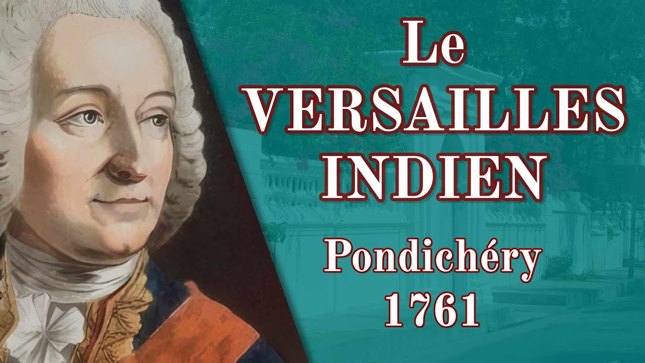 L'EMPIRE OUBLIÉ : Quand l'Inde a failli devenir française (Pondichéry au XVIIIe siècle)
