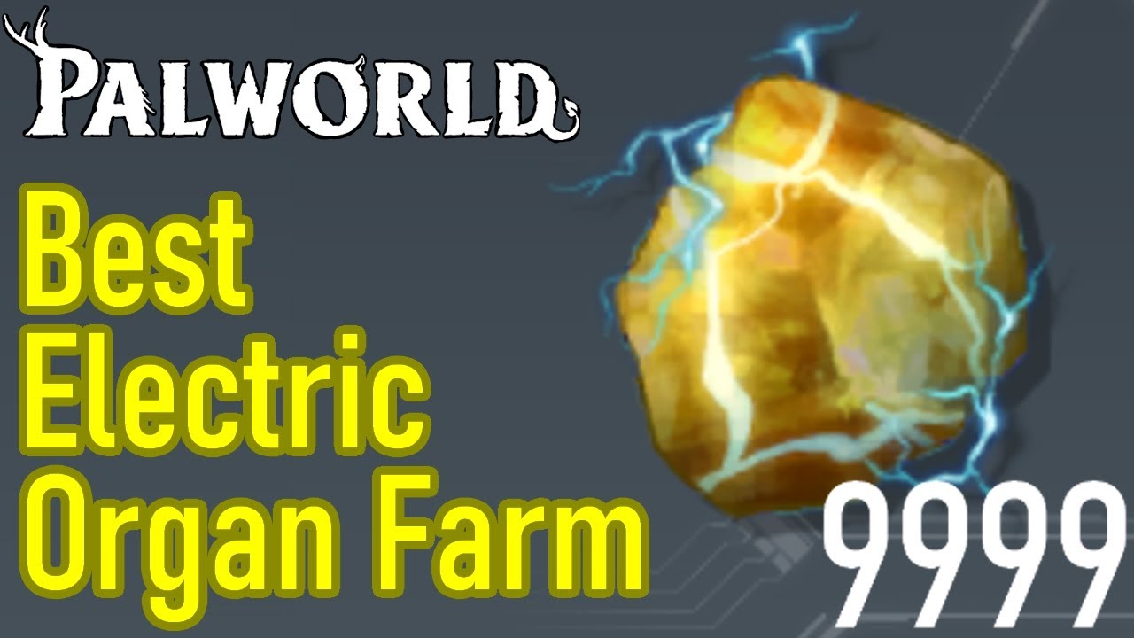 Palworld electric organ farm location, how to get electric organs FAST