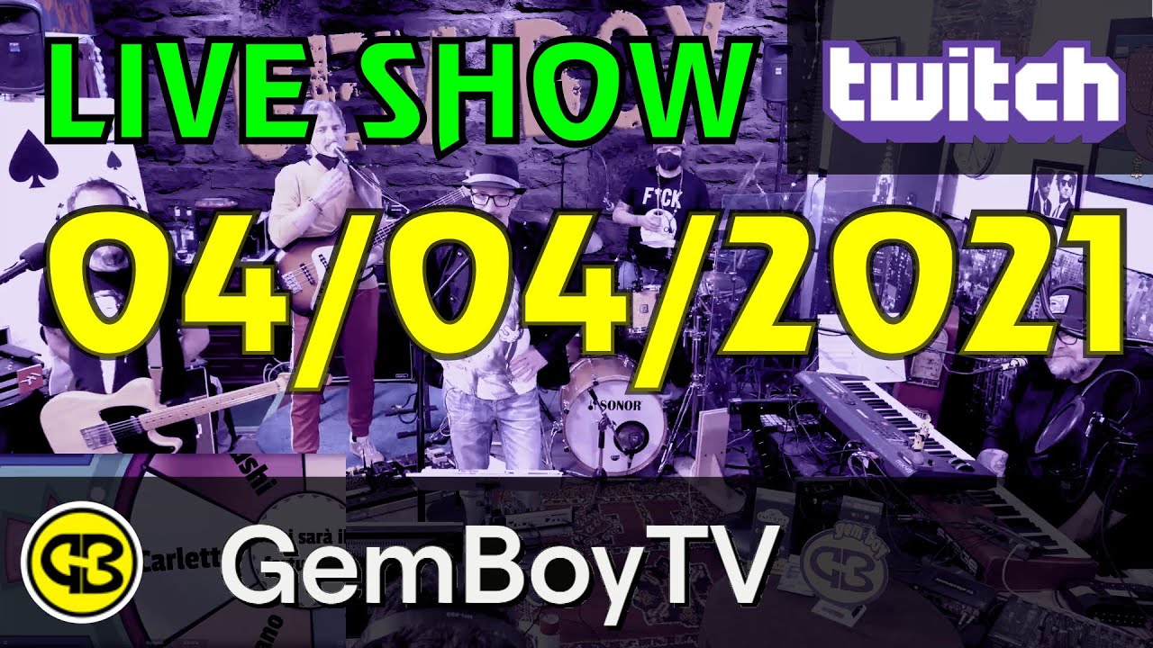 Gem Boy in concerto su Twitch dal vivo (04/04/2021) [con Pietro Ubaldi]