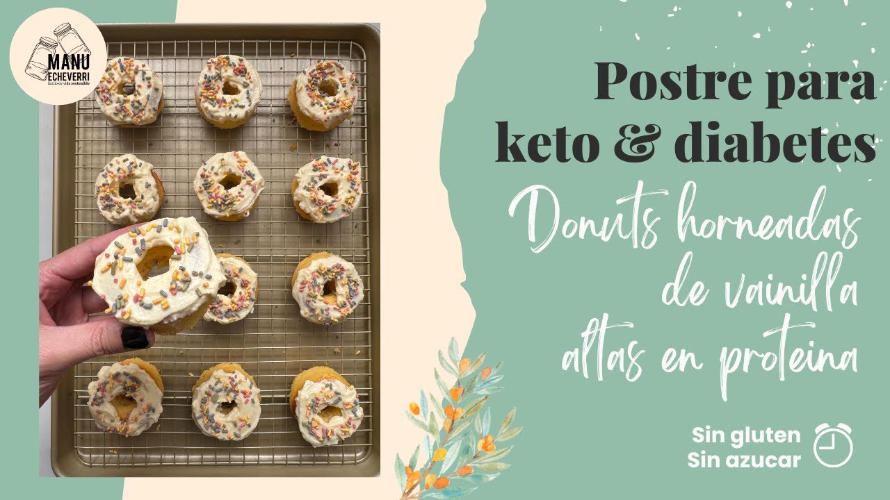 🍩DONUTS KETO DE VAINILLA ALTOS EN PROTEÍNA | DONUTS HORNEADAS SIN GLUTEN SIN AZÚCAR | Manu Echeverri