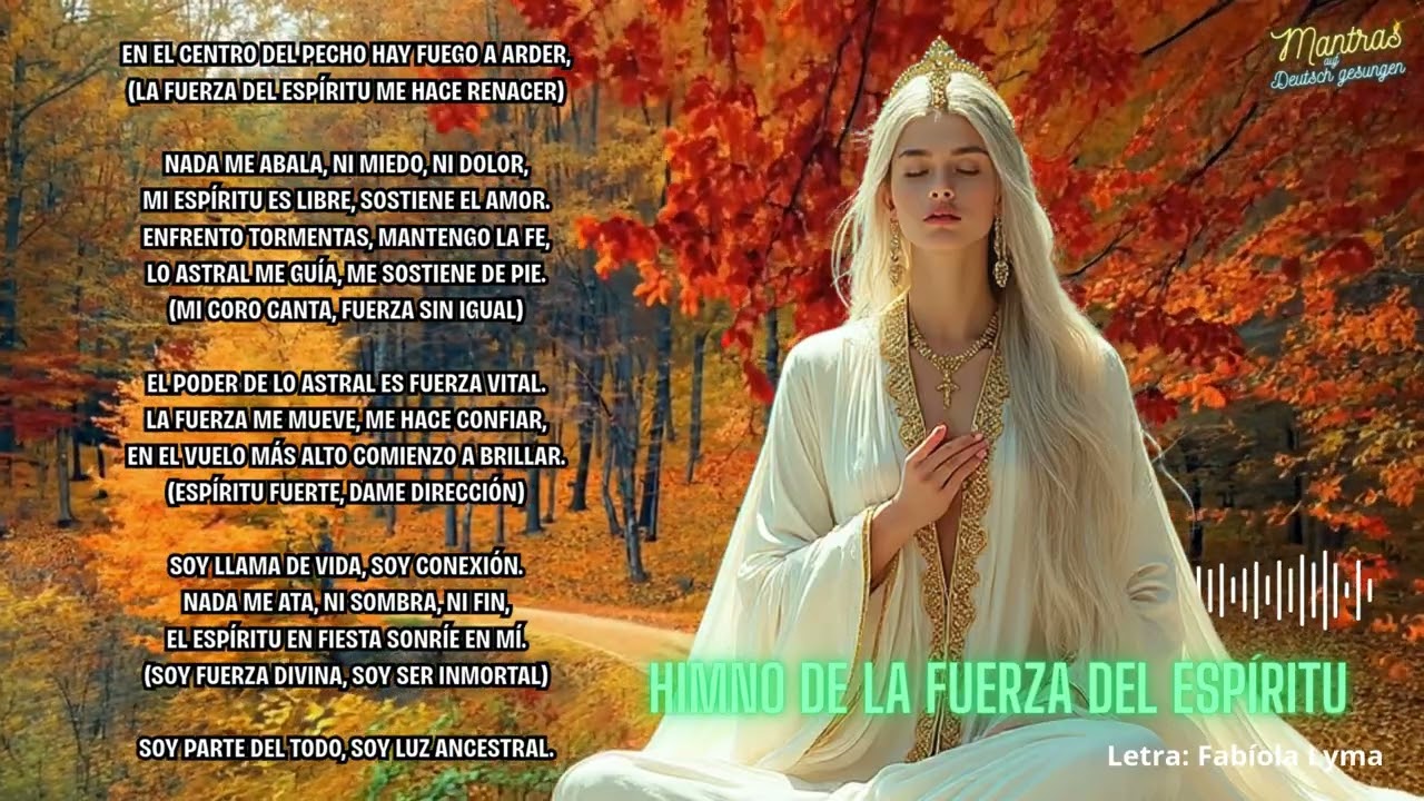 🌿Himno de la Fuerza del Espíritu — Despierta tu Poder Interior y Coraje 🌿 MANTRA EN ESPAÑOL