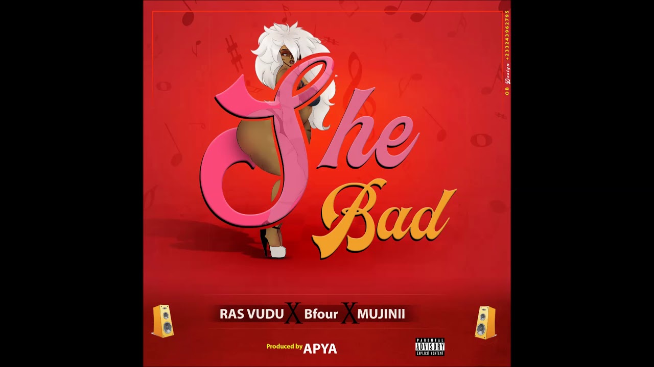 Ras VuDu X Bfour X Mujinii - She Bad (Official Audio)