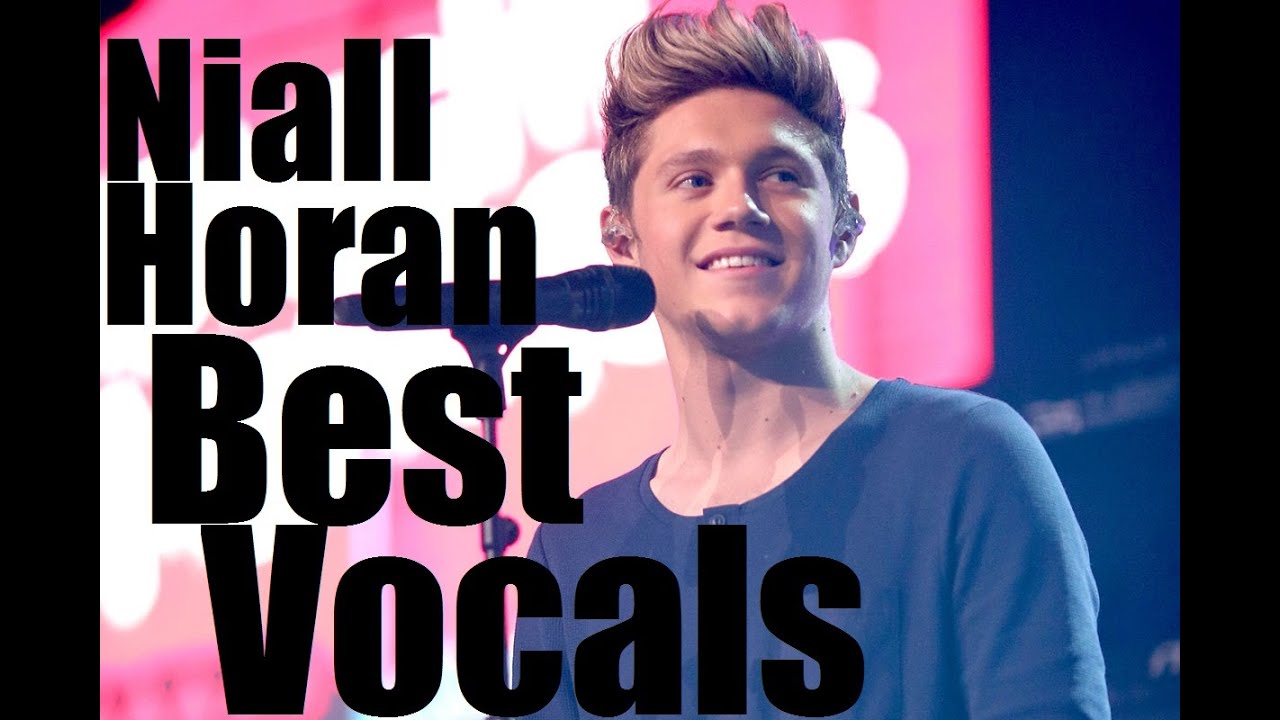 Niall Horan - Best Vocals (Part 1)