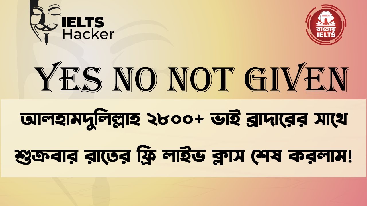 Yes no Not Given | Live Class by Banglay IELTS