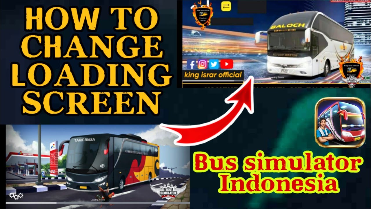 How to Change Bus simulator indonesia Loading Screen image