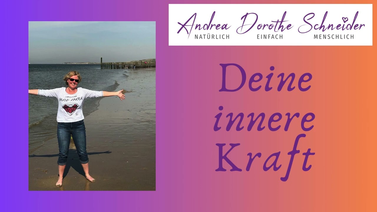 Deine innere Kraft