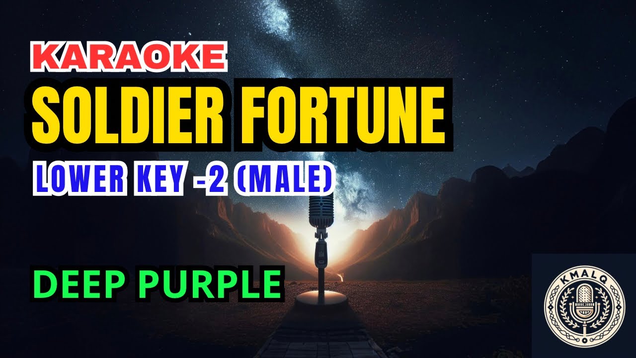 Soldier Fortune - Deep Purple Karaoke Lower Key -2