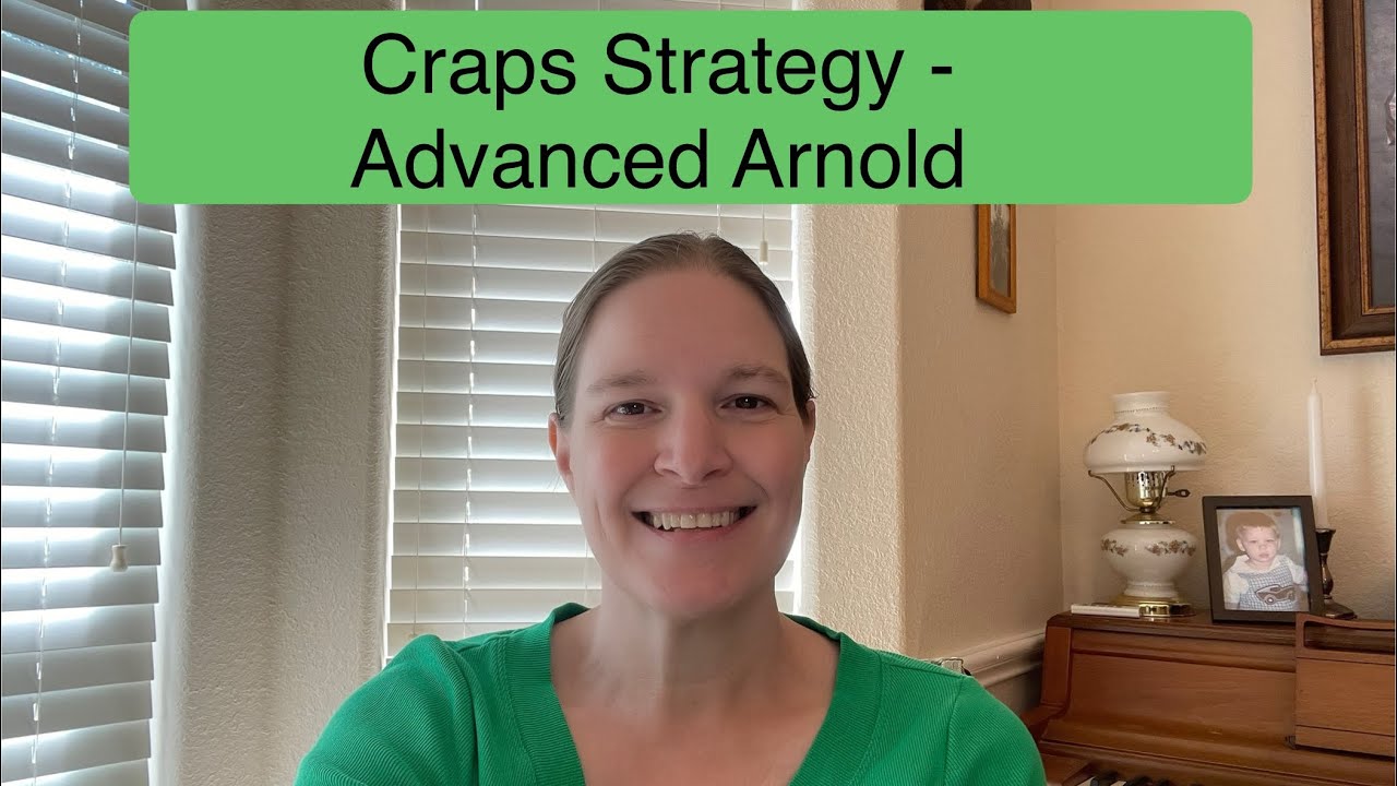 Advanced Arnold — Стратегия игры в кости — Lady Shooter Craps