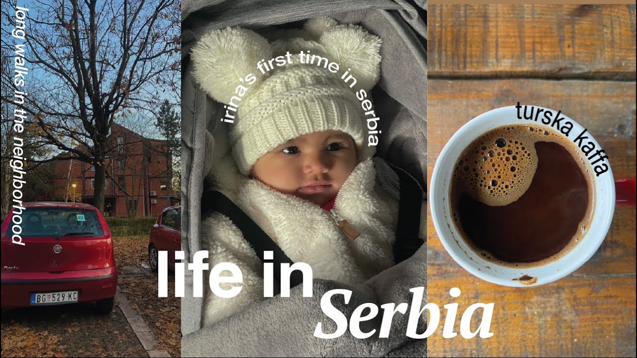 ЖИЗНЬ В СЕРБИИ: Первый раз в Сербии с ребенком