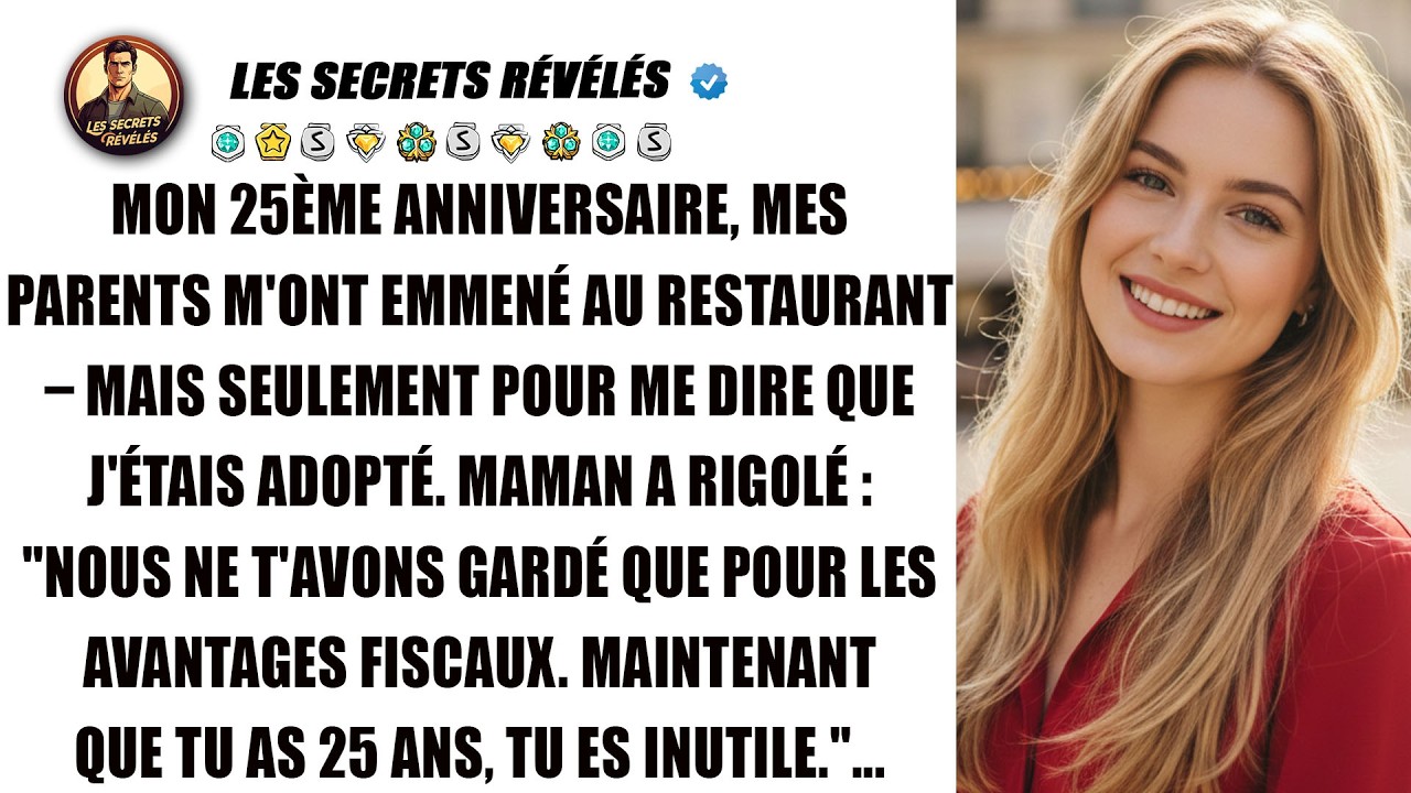 Lors du dîner de mes 25 ans, mes parents m'avouent ne m'avoir gardé que pour le fisc.