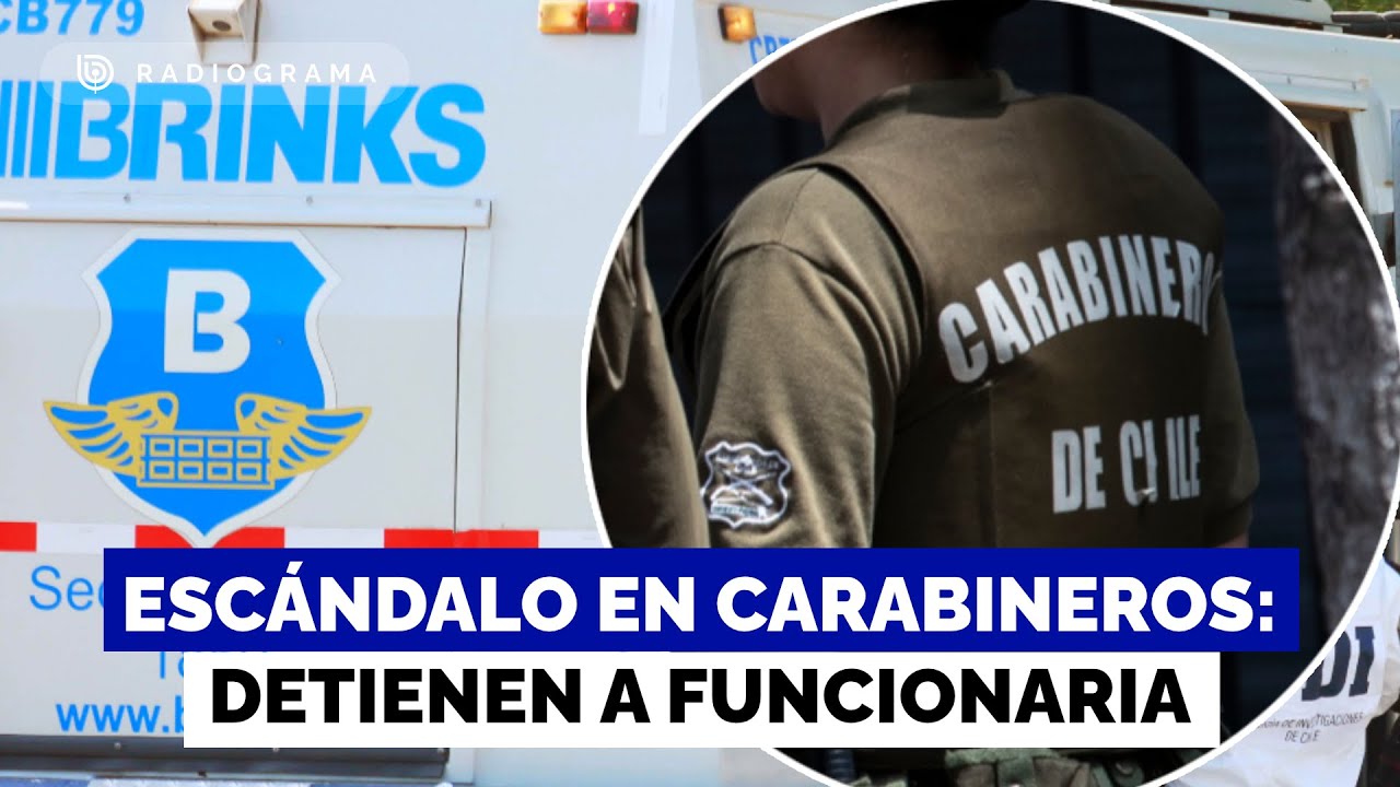 Escándalo en Carabineros por detención de funcionaria vinculada a cinematográfico robo a Brinks