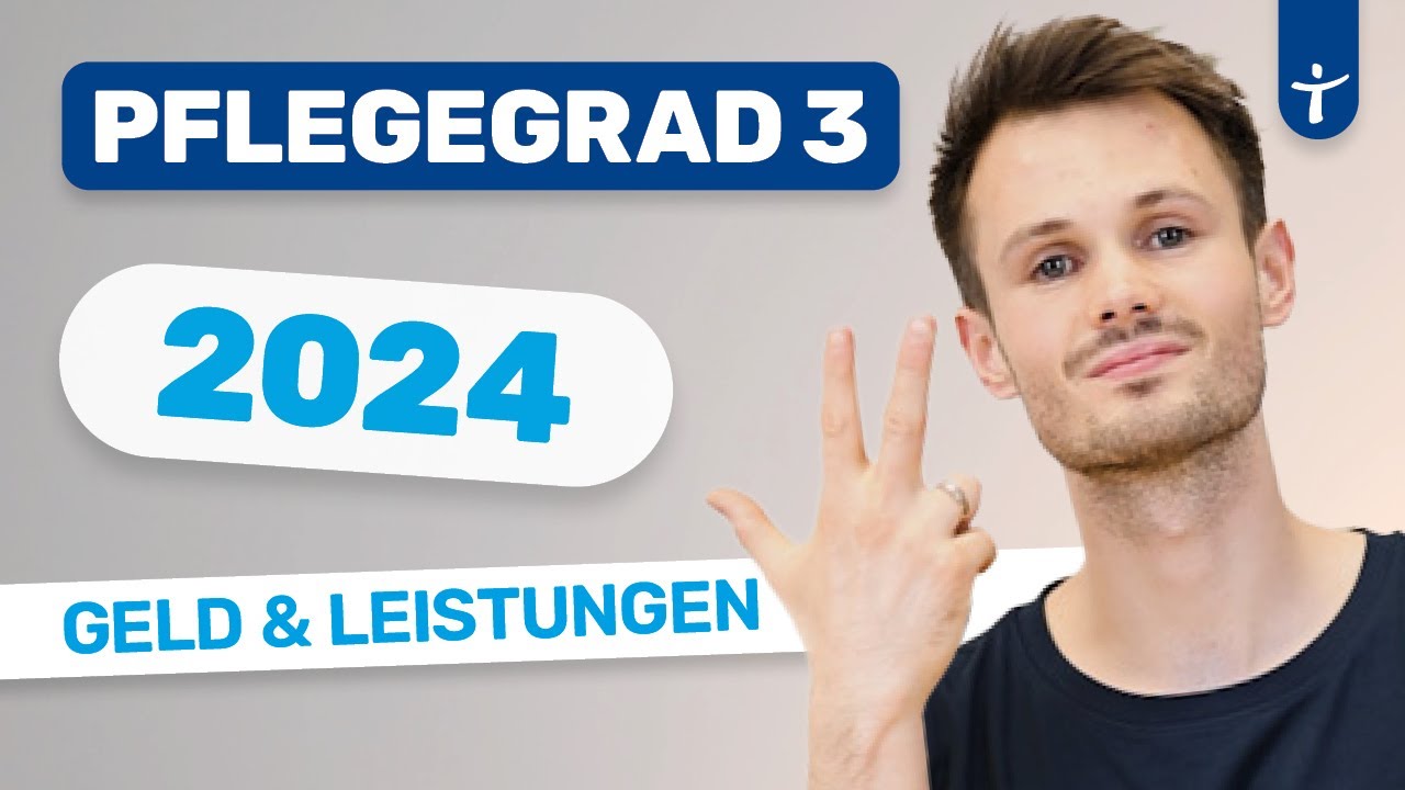 Pflegegrad 3 (2024): Geld, Leistungen & Ansprüche nach der Pflegereform- Pflegestufe 3