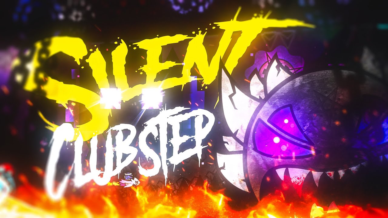 (TOP 10) Silent Clubstep 100% [HARDEST IN CANADA] || Geometry Dash 2.2
