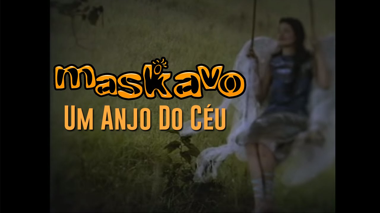 Maskavo - Um Anjo do Céu