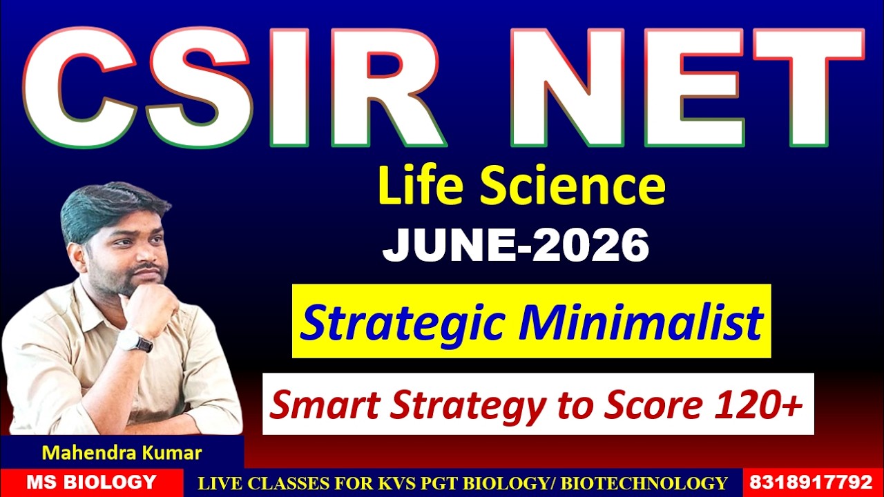 #CSIR NET LIFE SCIENCE#JUNE 2026#STRATEGY FOR PREPARATION#MOST IMPORTANT UNITS#HOW TO COVER#BOOKS