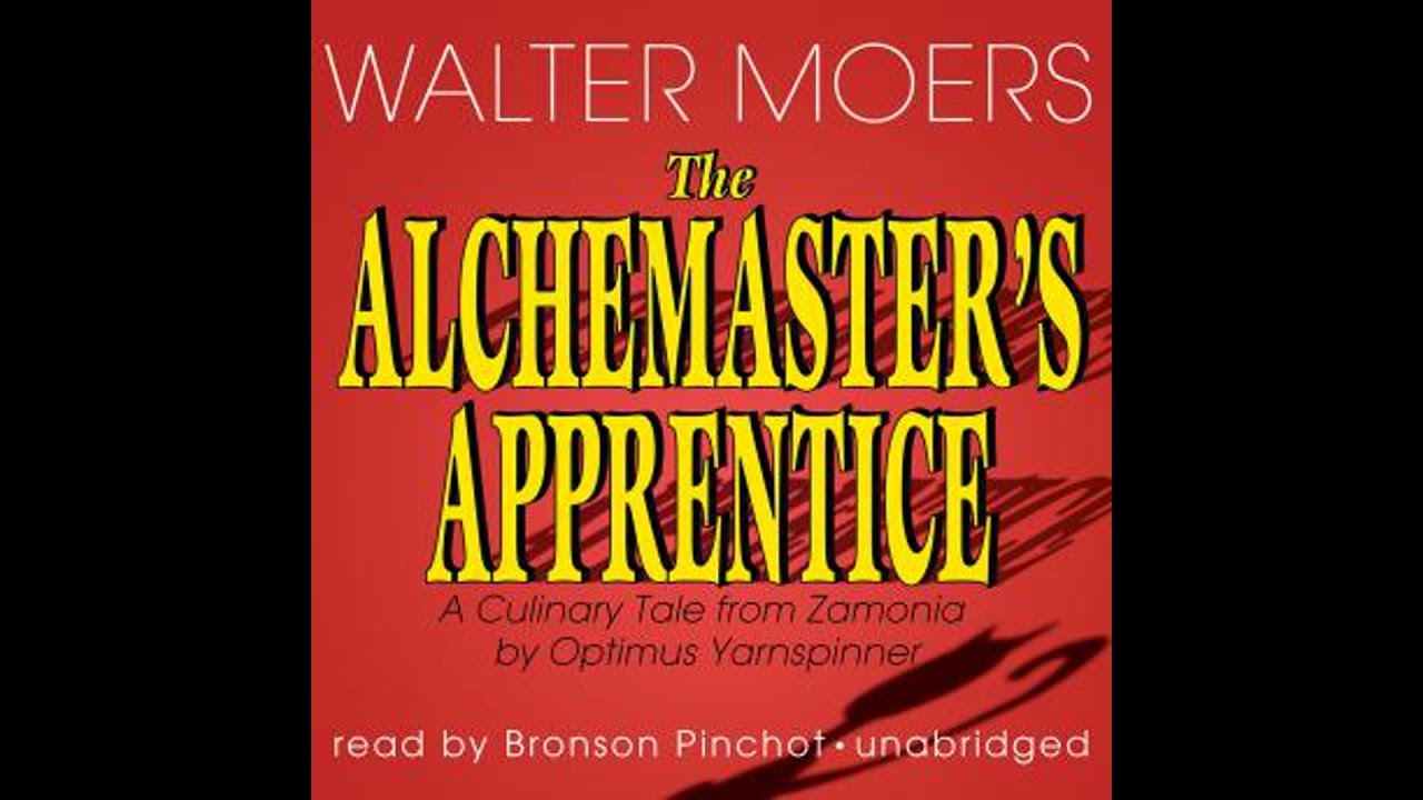 Alchemaster&rsquo;s Apprentice: A Culinary Tale from Zamonia by Optimus Yarnspinner - Walter Moers