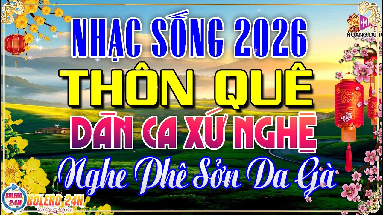 LK Nhạc Sống Thôn Quê Remix Phối Mới Nhất 2026🎵 LK Nhạc Sống Dân Ca Xứ Nghệ Remix NGHE PHÊ SỞN DA GÀ
