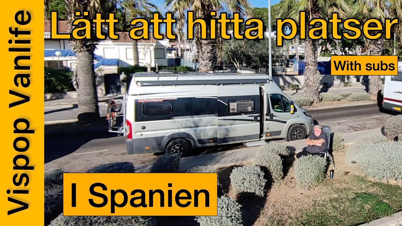 S3:E22 - Lätt med friparkering i Spanien. @VispopVanlife