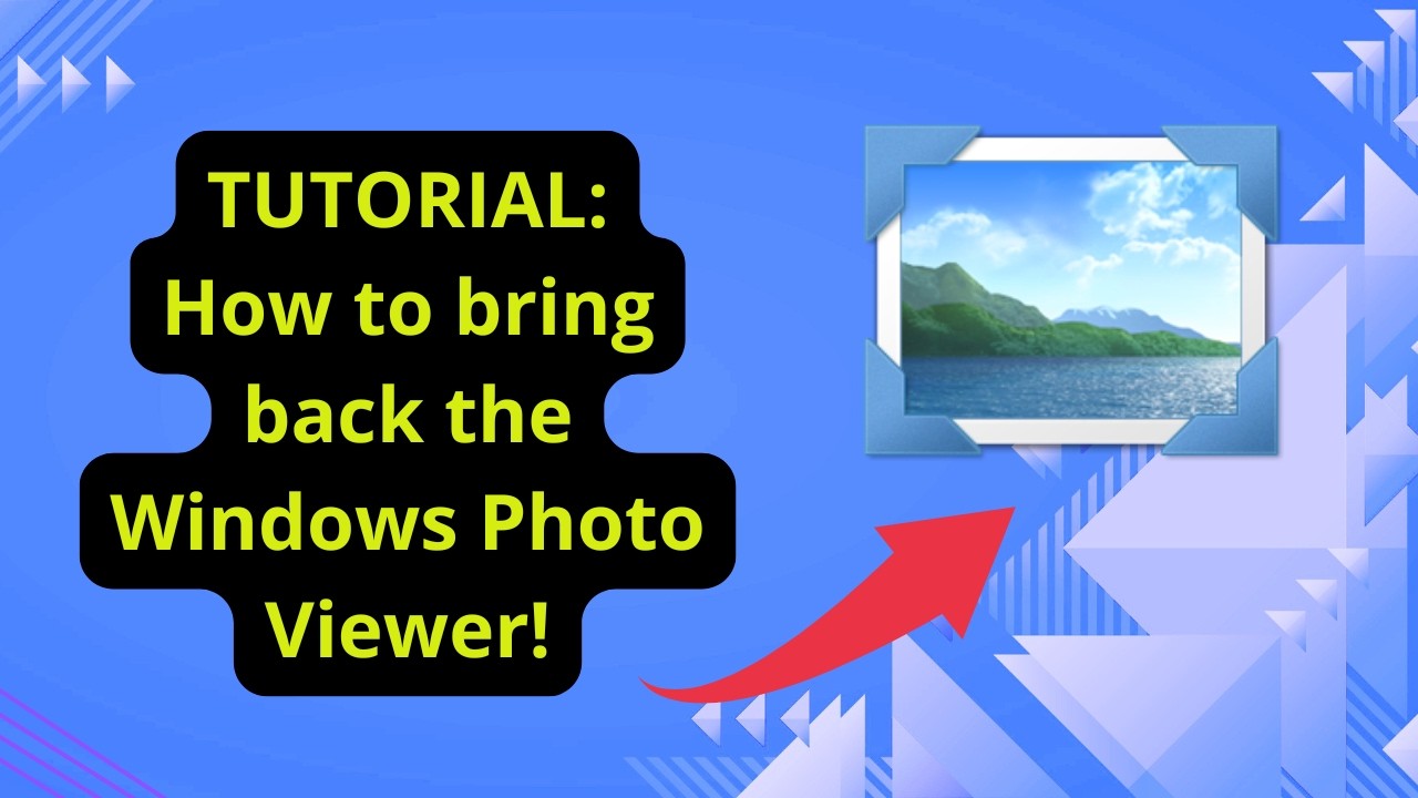 How to Enable Windows Photo Viewer on Windows 10 & Windows 11 - Quick & Easy Method!