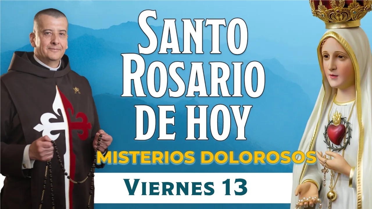 Santo Rosario de Hoy Viernes 13 de Marzo 2026🌹I Misterios Dolorosos #rosariohoy
